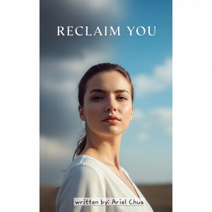 Reclaim You : Towards a New Beginning (Part 1)