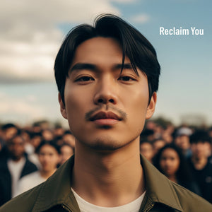 Reclaim You: Towards a New Beginning (Part 2)